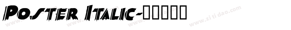 Poster Italic字体转换